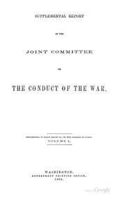 Tapa de Report of the Joint Committee on the Conduct of the War, at the Second ...