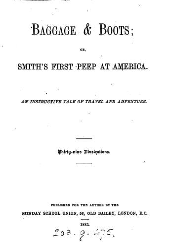 Tapa de Baggage & boots; or, Smith's first peep at America [signed A.B.].