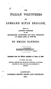 Tapa de The Italian Volunteers and Lombard Rifle Brigade: Being an Authentic Narrative of the ...