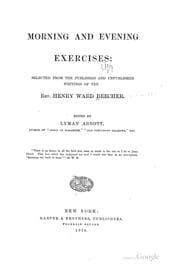 Tapa de Morning and Evening Exercises: Selected from the Published and Unpublished Writings of the Rev ...