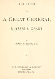 Tapa de The story of a great general, Ulysses S. Grant