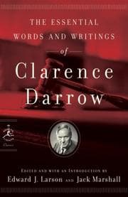 Tapa de The Essential Words and Writings of Clarence Darrow