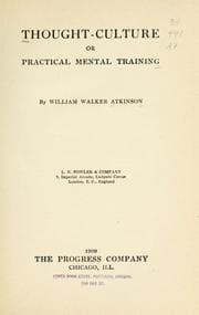 Tapa de Thought-culture; or, Practical mental training