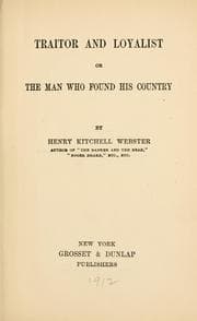Tapa de Traitor and loyalist, or, The man who found his country