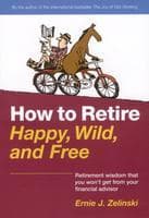 Tapa de How to Retire Happy, Wild, and Free