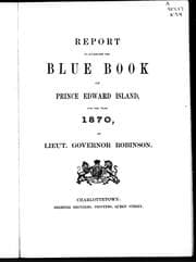 Tapa de Report to accompany the Blue book of Prince Edward Island, for the year 1870