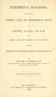 Tapa de Experimental researches relative to the nutritive value and physiological effects of albumen, startch, and gum, when singly and exclusively used as food