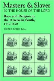 Tapa de Masters & slaves in the house of the Lord : race and religion in the American South, 1740-1870