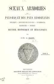 Tapa de Sceaux armoríes des Pays-Bas et des pays avoisinants (Belgique--Royaume des Pays-Bas--Luxembourg--Allemagne--France) recueil historique et héraldique