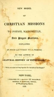 Tapa de New model of Christian missions to popish, Mahometan, and pagan nations