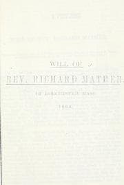 Tapa de Will of Rev. Richard Mather, of Dorchester, Mass. 1664