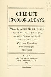 Tapa de Child life in colonial days / written by Alice Morse Earle