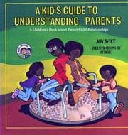 Tapa de A kid's guide to understanding parents