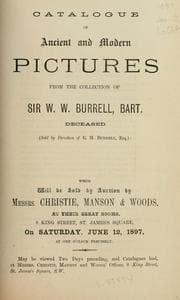 Tapa de Catalogue of ancient and modern pictures from the collection of Sir W.W. Burrell, Bart. ..