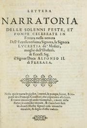 Tapa de Lettera narratoria delle solenni feste, et pompe celebrate in Ferrara nella uenuta dell'eccellentissima signora, la signora Lvcretia de' Medici, moglie dell'illustriss. & eccell. sig. il signor duca Alfonso II. di Ferrara