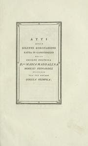 Tapa de Atti della solenne coronazione fatta in campidoglio della insigne poetessa D[on]na Maria Maddalena Morelli Fernandez, pistojese tra gli Arcadi Corilla Olimpica