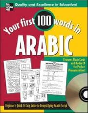 Tapa de Your First 100 Words Arabic w/Audio CD (Your First 100 Words In...)