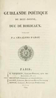 Tapa de Guirlande poétique de Dieu-Donné, Duc de Bordeaux