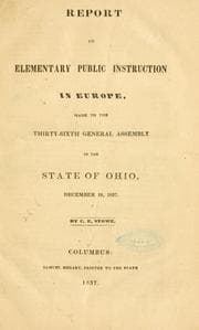 Tapa de Report on elementary public instruction in Europe, made to the thirty-sixth General assembly of the state of Ohio, December 29, 1837