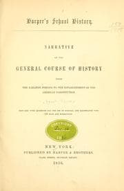 Tapa de Narrative of the general course of history from the earliest periods to the establishment of the American Constitution