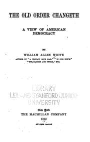 Tapa de The Old Order Changeth: A View of American Democracy