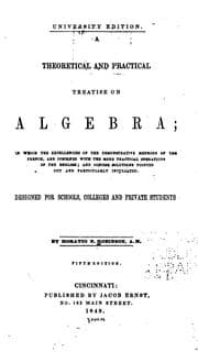 Tapa de A Theoretical and Practical Treatise on Algebra ..