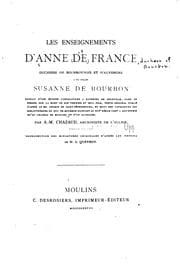 Tapa de Les enseignements d'Anne de France ... à sa fille Susanne de Bourbon ...