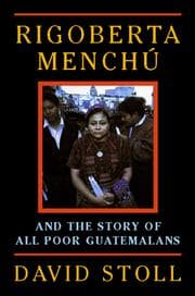 Tapa de Rigoberta Menchú and the story of all poor Guatemalans