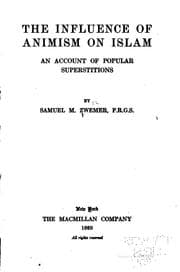 Tapa de Influence of Animism on Islam: An Account of Popular Superstitions