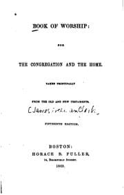 Tapa de Book of Worship: For the Congregation and the Home. Taken Principally from the Old and New ...