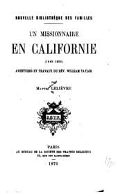 Tapa de Un missionnaire en Californie (1849-1856): aventures et travaux du Rév. William Taylor