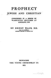 Tapa de Prophecy, Jewish and Christian: Considered in a Series of Warburton Lectures ..