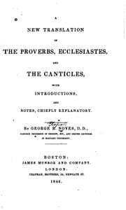 Tapa de A New Translation of the Proverbs, Ecclesiastes, and the Canticles, with ..