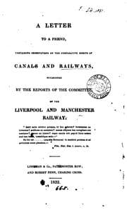 Tapa de A letter to a friend, containing observations on the comparative merits of canals and railways ...