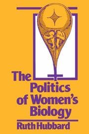 Tapa de The politics of women's biology