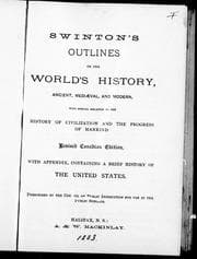 Tapa de Swinton's outlines of the world's history, ancient, mediaeval, and modern, with special relation to the history of civilization and the progress of mankind