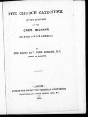 Tapa de The church catechism in the language of the Cree Indians of north-west America