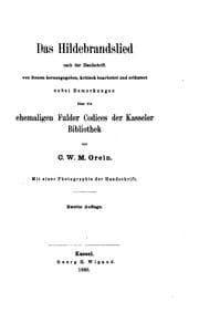 Tapa de Das Hildebrandslied nach der Handschrift von neuem hrsg., kritisch bearb ..