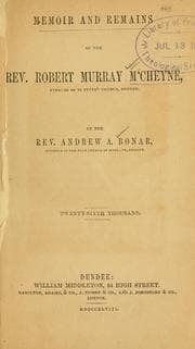 Tapa de Memoir and remains of the Rev. Robert Murray M'Cheyne, minister of St. Peter's church, Dundee