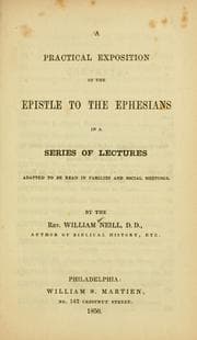 Tapa de A practical exposition of the epistle to the Ephesians in a series of lectures ..