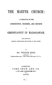 Tapa de The Martyr Church: A Narrative of the Introduction, Progress, and Triumph of Christianity in ..