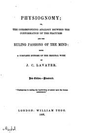 Tapa de Physiognomy, Or, The Corresponding Analogy Between the Conformation of the ..