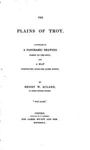 Tapa de The Plains of Troy: Illustrated by a Panoramic Drawing Taken on the Spot; and a Map Constructed ..