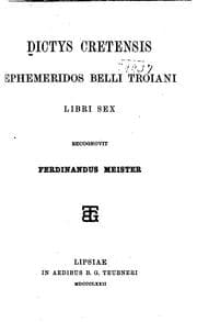 Tapa de Ephemeridos belli Troiani libri sex recognovit Ferdinandus Meister