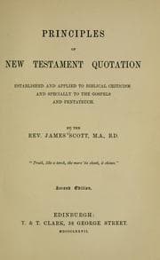 Tapa de Principles of New Testament quotation established and applied to Biblical criticism and specially to the Gospels and Pentateuch