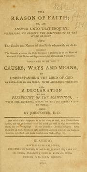 Tapa de The reason of faith; or, An answer unto that enquiry, wherefore we believe the Scripture to be the Word of God