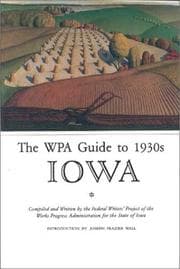 Tapa de The WPA guide to 1930s Iowa