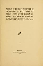 Tapa de Address of President Roosevelt on the occasion of the laying of the corner stone of the Pilgrim memorial monument