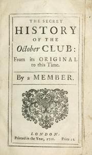 Tapa de The secret history of the October Club : From its original to this time