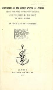 Tapa de Specimens of the early poetry of France from the time of the troubadours and trouvères to the reign of Henri Quatre